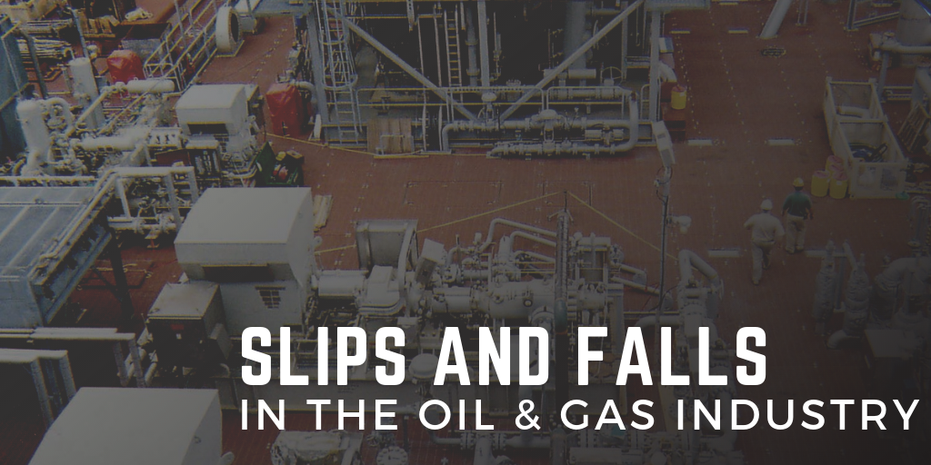 SLIPS-AND-FALLS-IN-THE-OIL-AND-GAS-INDUSTRY